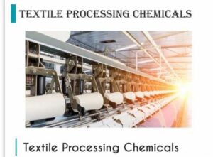 Textile Processing Chemical 1 textile processing chemical
