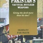 pakistans tactical nuclear weapons giving the devil book